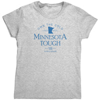 Minnesota Tough Ladies Tee