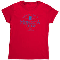 Minnesota Tough Ladies Tee