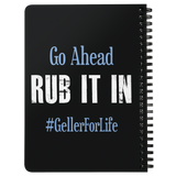 Ladies Mens Spiralbound Notebook Accessory, Don't Be Gelous, Rub It In
