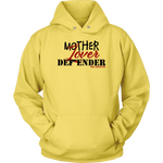 Unisex Hoodie, Mother, Lover, Defender